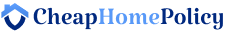 CheapHomePolicy